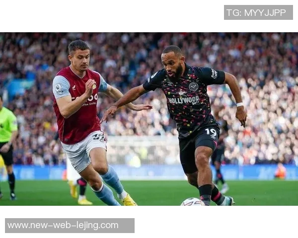 维拉与布伦特福德比赛前瞻及胜负预测分析